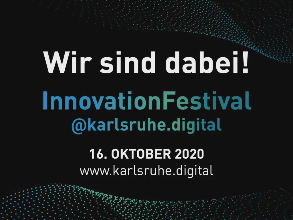 Werbebanner des InnovationFestival@karlsruhe.digital 2020 mit dem Schriftzug: „Wir sind mit dabei!“